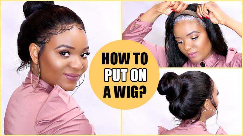 How To Put On A Wig | QTHAIR